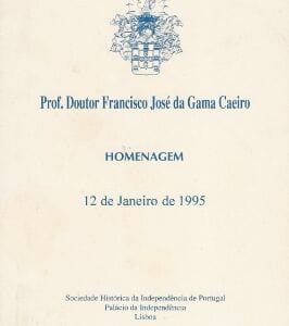 Homenagem ao Prof. Doutor Francisco da Gama Caeiro